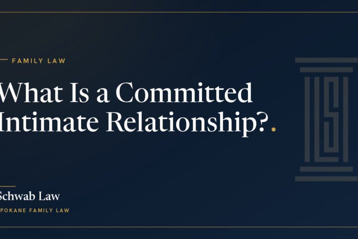 What Is a Committed Intimate Relationship in Washington?